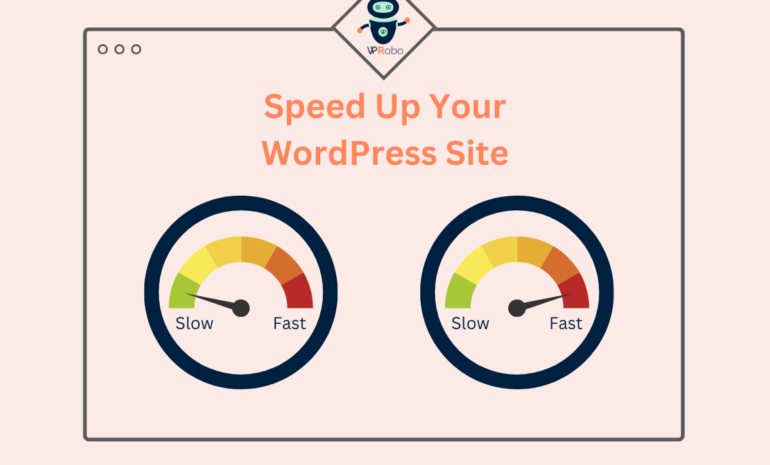 Speed Up Your WordPress Site