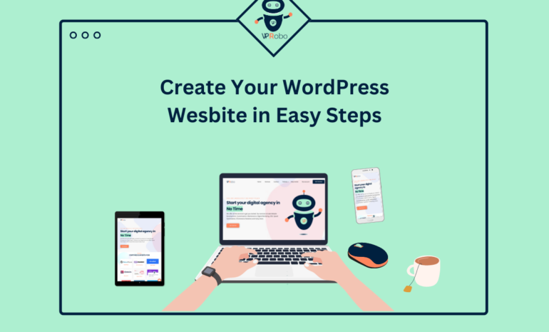 Create Your WordPress Wesbite in Easy Steps