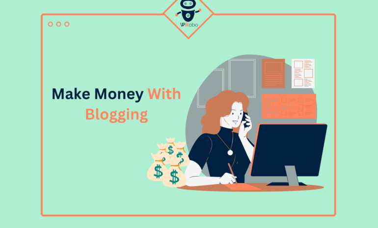 Make Money With Blogging